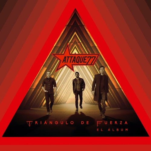 Attaque 77 - Triángulo de Fuerza (2019) [24B-44 1kHz]