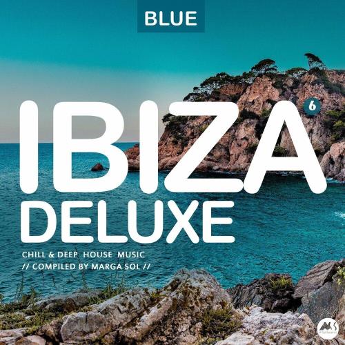 Ibiza Blue Deluxe Vol 6: Chill & Deep House Music (2022)