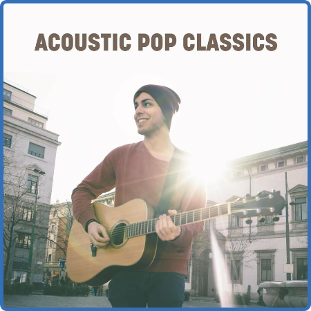 Various Artists - Acoustic Pop Classics (2022)