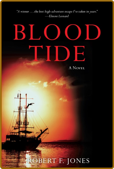 Blood Tide by Robert F  Jones