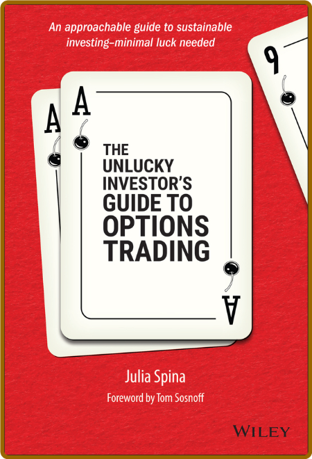 The Unlucky Investors Guide to Options Trading (epub) - Julia Spina
