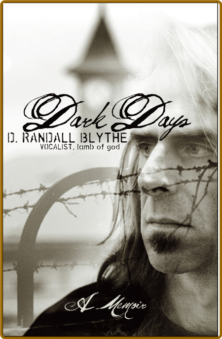  Dark Days - A Memoir F08cef334873bd023088ab676db28525