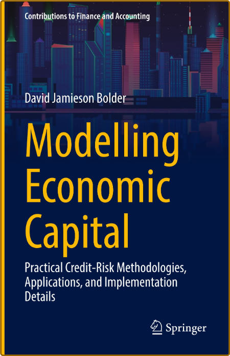 Modelling Economic Capital - Practical Credit-Risk Methodologies, Applications, an... 66df919c08bb949acc4b6f6af4229831