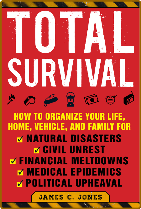 Total Survival - Organize Your Life - Home Vehicle And Family For Natural Disaster... Ddc44098b810b315c14c9b3b720b3433