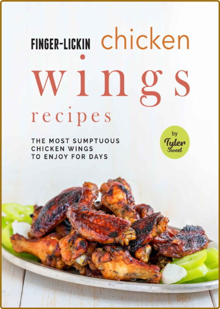  Finger-Licking Chicken Wings Recipes - The Most Sumptuous Chicken Wings to Enjoy ... 20d24138d6acd4188fc9f9d299b3d53a