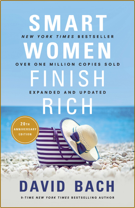 Smart Women Finish Rich, Expanded and Updated 20th Anniversary Edition by David Bach  71085ef2c57ffb2a77a3db45ea9f3b3c