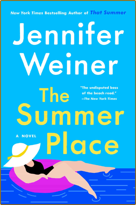 The Summer Place by Jennifer Weiner  42bfcb6a2f4cbd68cd94dbe7248ad647