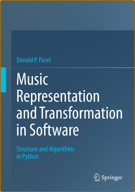  Music Representation and Transformation in Software - Structure and Algorithms in... B8a3eb5c9e55773f14e6e3740099c84e