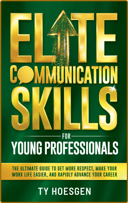  Elite Communication Skills for Young Professionals 96bde258a3d0ab696ffda6ef884fcf4f