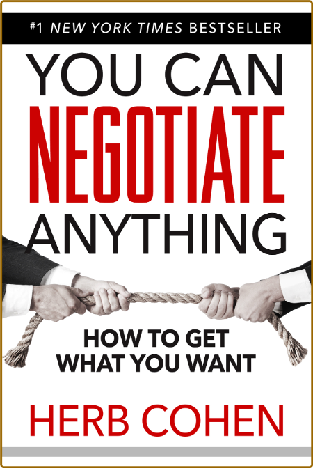 You Can Negotiate Anything by Herb Cohen  Af5197b62f431a158cf37083eaf00b50