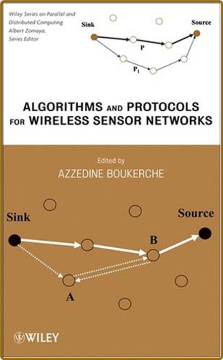  Algorithms and Protocols for Wireless Sensor NetWorks by Azzedine Boukerche Dd0de54156929de9f5ceba49459f8064