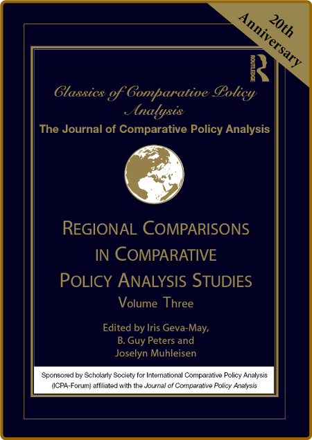  Regional Comparisons in Comparative Policy Analysis Studies - Volume Three 2be0ca1027c7e996104eb53ee1cd056e