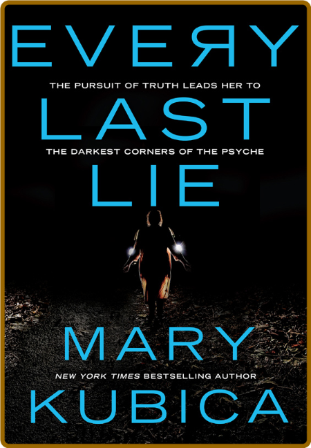 Every Last Lie by Mary Kubica  72b746b3755048afc376d479ea565d74