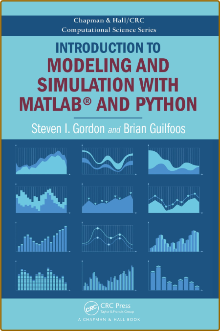  Introduction to Modeling and Simulation with MATLAB and Python (Chapman & Hall - ... D2d4214da4d1dbe5777a014d04a86077