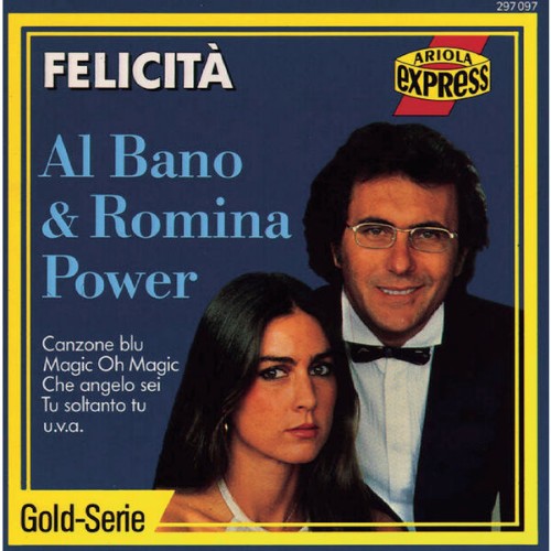 Al Bano & Romina Power - Felicità (1982) [16B-44 1kHz]