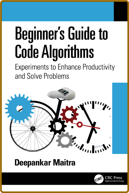  Beginner's Guide to Code Algorithms - Experiments to Enhance Productivity and Sol... Fd67341665ffa80dea05504a7fe7be7d