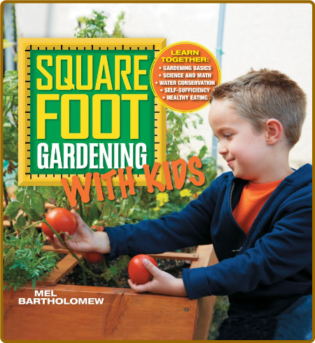 Square Foot Gardening With Kids - Gardening Basics 232a16357f2cfb91e2aad0fc69c23688