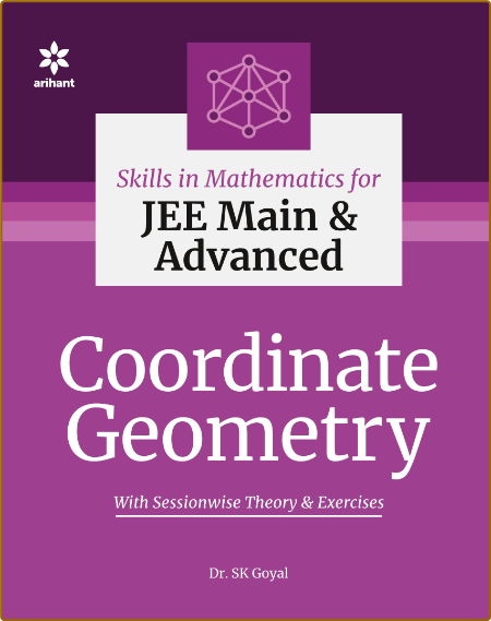 Goyal S  Skills in Mathematics  Coordinate Geometry   2022 D090f4f914bfe64154abdf3236d0c68c