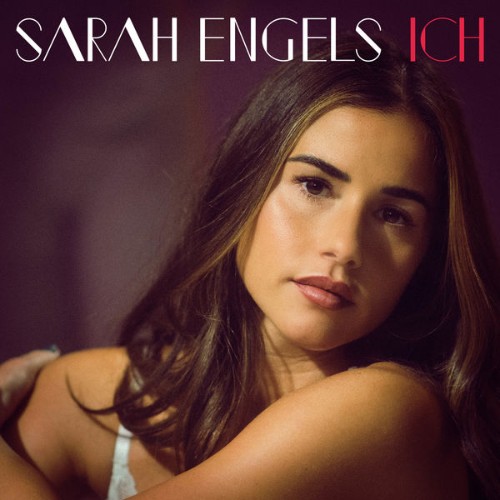 Sarah Engels - Ich (2021) [24B-96kHz]