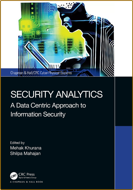 Security Analytics - A Data Centric Approach to Information Security 7a65fd9b0b263f48bee1d09cdbf2c6a1