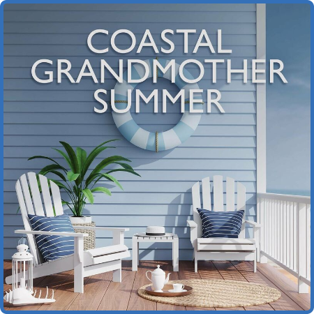 Various Artists - Coastal Grandmother Summer (2022)