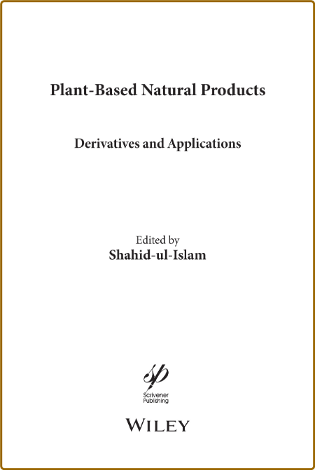  Plant-Based Natural Products - Derivatives and Applications 086f546b8fa530e840388f264c08afa8