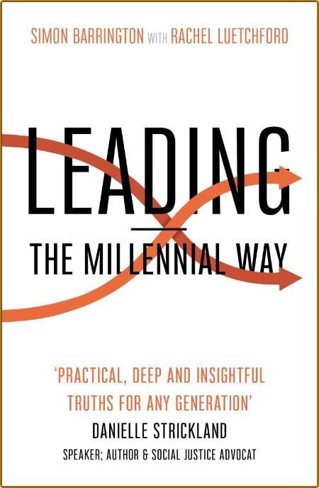 Leading the Millennial Way by Simon Barrington  F3ca1b005fd33c52a1cfa65549ed0caa