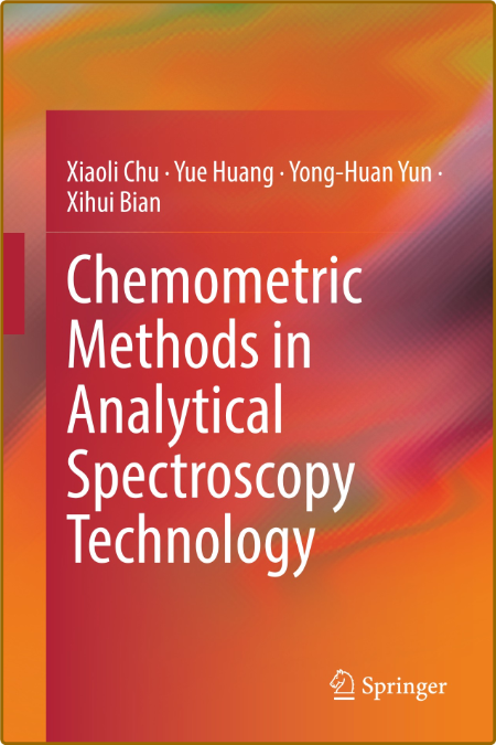  Chemometric Methods in Analytical Spectroscopy Technology 2c69c5ad52f2ebd724f41578faff0fad