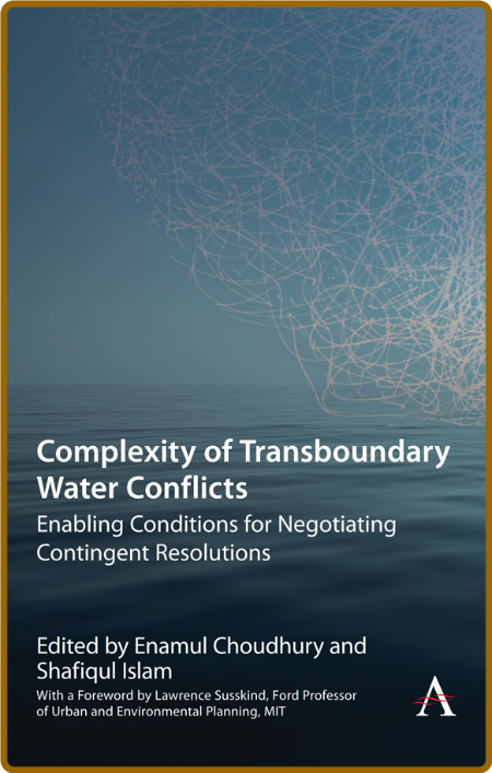  Complexity of Transboundary Water Conflicts - Enabling Conditions for Negotiating... 3b72111feb415590d76f5a2368dd59bc