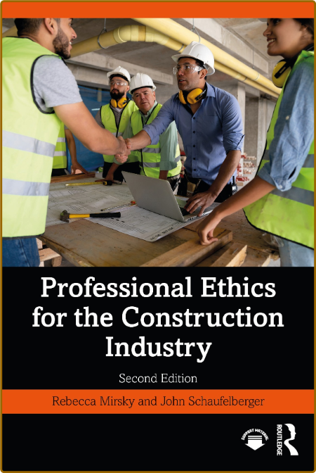 Professional Ethics For The Construction Industry,  227a2df1263adc2f8fd207128327b7c2