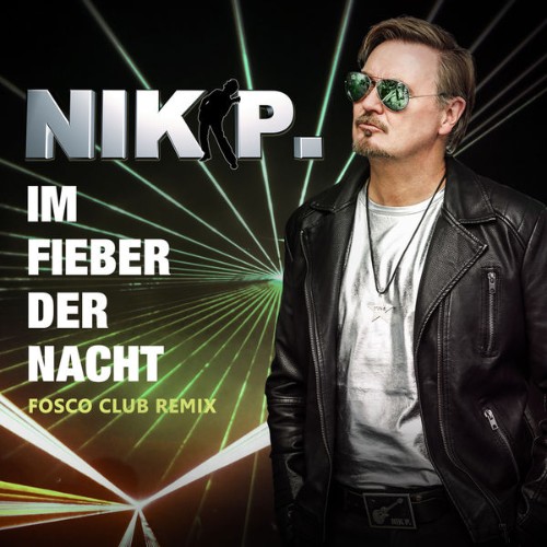 Nik P  - Im Fieber der Nacht (Remixe) (2018) [16B-44 1kHz]
