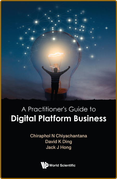 A Practitioner's Guide to Digital Platform Business B34f9d421ffa92be7ded21a51846ffd7