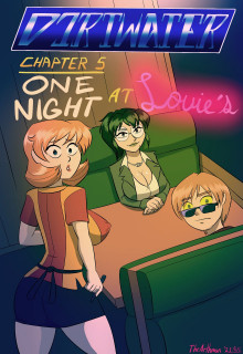 Dirtwater - Chapter 5 - One Night at Louie's by The Arthman