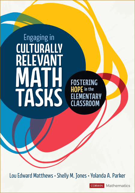  Engaging in Culturally Relevant Math Tasks - Fostering Hope in the Elementary Cla... C30e98cb8c9f52b006166a014458cfef