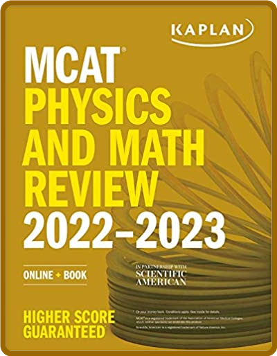  MCAT Physics and Math Review 2022-2023 - Online + Book (Kaplan Test Prep) 4bd00720af27b5816f8c76104a3a58f0