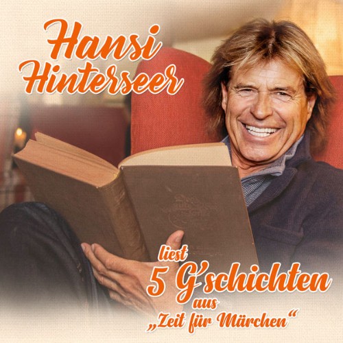 Hansi Hinterseer - Die schönsten G´schichten aus Zeit für Märchen (2017) [16B-44 1kHz]