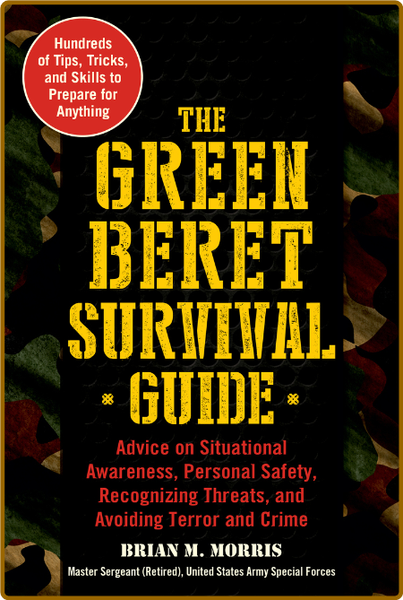 The Green Beret Survival Guide 31335f1bc46a420e113029a466e9c4f4