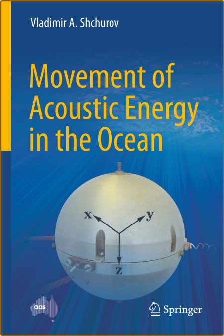  Movement of Acoustic Energy in the Ocean 02e035ca4cfe98e0bd65eb1c2e35e0fd