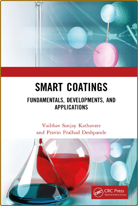  Smart Coatings Fundamentals, Developments, and Applications 16776e5cfcd3710a905880c040f63e00