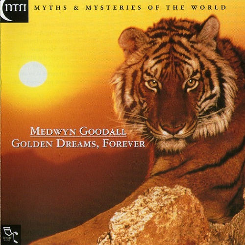Medwyn Goodall - Golden Dreams, Forever (1995)