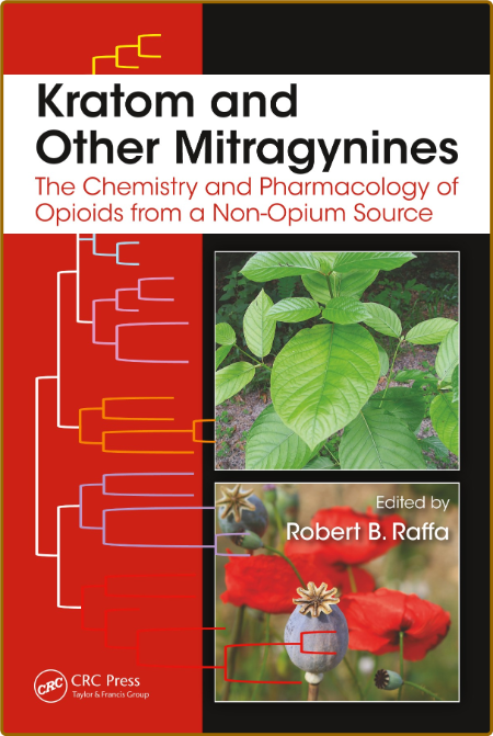 Kratom and Other Mitragynines The Chemistry and Pharmacology of Opioids from a Non... 90bac6c052052883ba021358262ce808