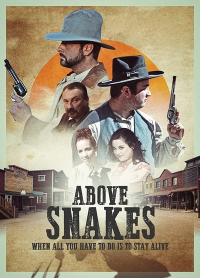 Above Snakes (2022) [720p] [WEBRip]