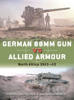German 88mm Gun vs Allied Armour (Osprey Duel 109)