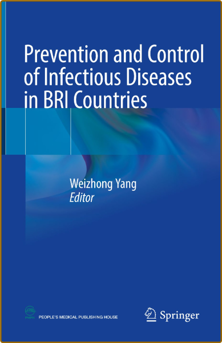 Prevention and Control of Infectious Diseases in BRI Countries 8b7ad6e4ca4e15520c7020d9897c5145