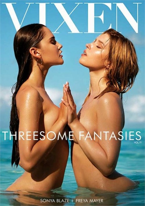 Threesome Fantasies 11 / Фантазии Втроем 11 (Laurent Sky,Julia Grandi, Vixen) [2021 г.,  WEB-DL, 480p]