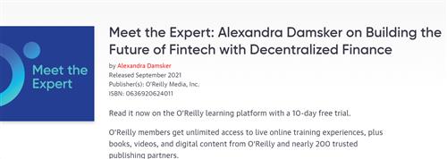 Meet the Expert Alexandra Damsker on Building the Future of Fintech with Decentralized Finance