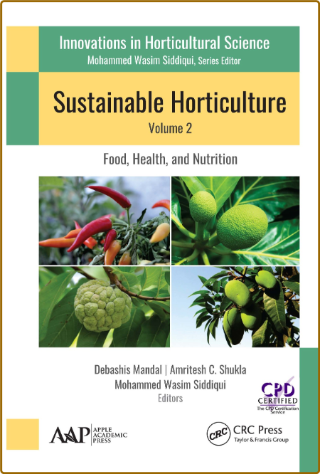 Sustainable Horticulture Volume 2 - Food, Health, and Nutrition