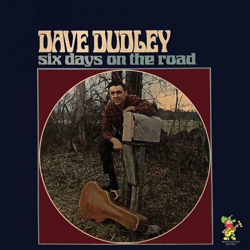Dave Dudley - Six Days On The Road (2022)