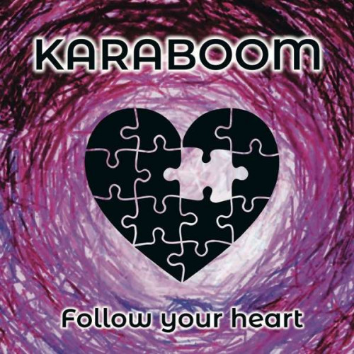Karaboom - Follow Your Heart (2022) FLAC