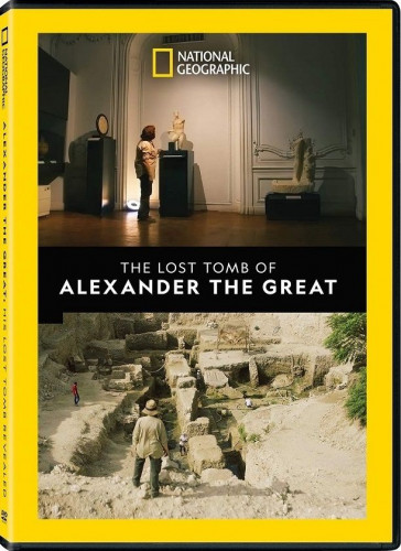 National Geographic - The Lost Tomb of Alexander the Great (2019)